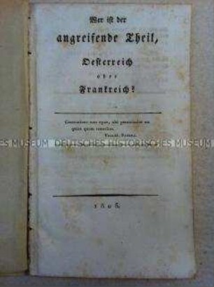Broschüre mit einer Erörterung der Kriegsschuldfrage im Koalitionskrieg 1805 zwischen Frankreich und Österreich