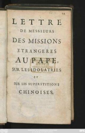 Lettre De Messieurs Des Missions Etrangeres Au Pape, Sur Les Idolatries Et Les Superstitions Chinoises