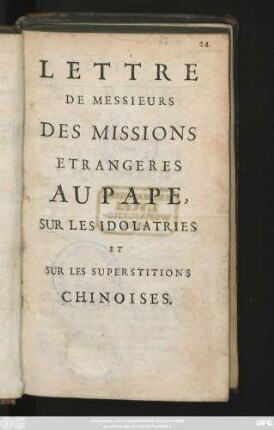 Lettre De Messieurs Des Missions Etrangeres Au Pape, Sur Les Idolatries Et Les Superstitions Chinoises