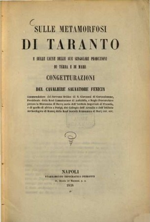 Sulle metamorfosi de Taranto e sulle cause delle sue singolari produzioni di terra e di mare congetturazioni del Cavalière Salvatore Fenicia