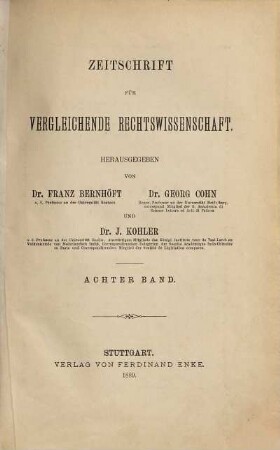 Zeitschrift für vergleichende Rechtswissenschaft : Archiv für internationales Wirtschaftsrecht. 8. 1889