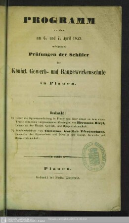 1851/52(1852): Programm zu den am ... erfolgenden Prüfungen der Schüler der Königl. Gewerb- und Baugewerkenschule in Plauen