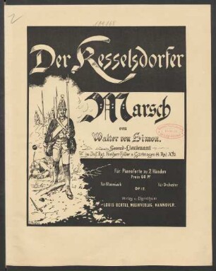 Der Kesselsdorfer Marsch : für Pianoforte zu 2 Händen : op. 12
