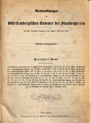 Verhandlungen der Württembergischen Kammer der Standesherren auf dem ordentlichen Landtage. Protokollband. 1875/76 = Protokoll-Bd.