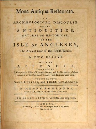 Mona Antiqua restaurata : An archaeological discourse on the antiquities, natural and historical of the Isle of Anglesey