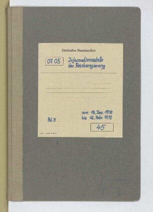 Tagesberichte mit Anlagen der Zweigstelle I für Legationsrat von Schmidthals: Bd. 3