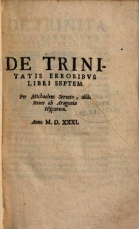 De Trinitatis Erroribvs libri septem