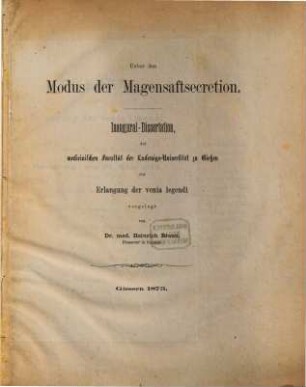 Ueber den Modus der Magensaftsecretion : Inaugural-Dissertation