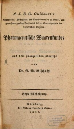 N. J. B. G. Guibourt's ... Pharmaceutische Waarenkunde, 1