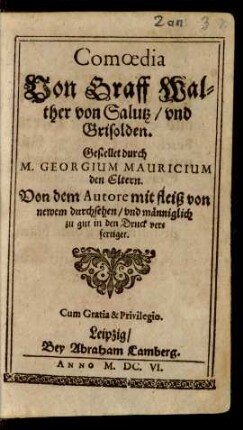 Comoedia Von Graff Walther von Salutz/ und Grisolden