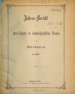 Jahresbericht des Landwirthschaftlichen Kreis-Ausschusses von Oberbayern pro .... 1883