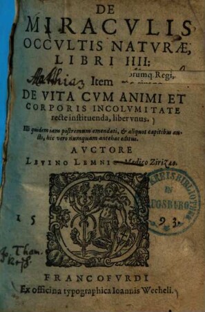 De Miracvlis Occvltis Natvrae : Libri IIII