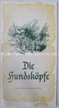 Werbeblatt zu dem tschechoslowakischen Spielfilm "Die Hundsköpfe"