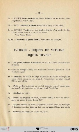 Ivoires - Objets de vitrine - Objets divers (Nr. 70-85)
