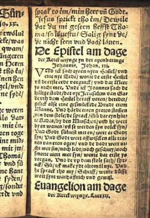 De Epistel am dage der Kerckwiynge yn der apenbarunge Johannis. Johan. xxj. Euangelion am dage der Kerckwiynge. Luce xix.