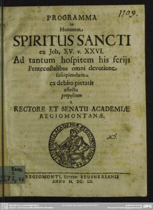 Programma in Honorem Spiritus Sancti ex. Joh. XV. v. XXVI. : Ad tantum hospitem his ferijs Pentecostalibus omni devotione suscipiendum