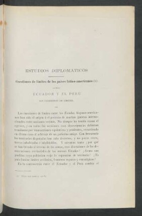 Ecuador y el Perú : Sus cuenstiones de límites. Cuestiones de límites de los países latino-americanos. Estudios diplomáticos.