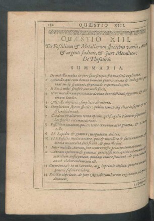 Quaestio XIII. De Fossilium & Metallorum speciebus variis, auri & argenti fodinis, & Iure Metallico: De Thesauris
