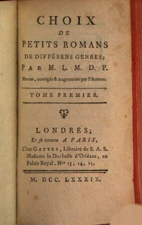 Choix De Petits Romans De Différens Genres. 1