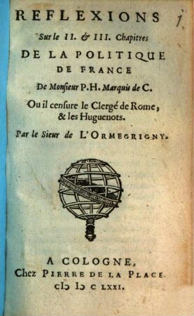 Reflexions sur le 2. et 3. chapitres de la Politique de la France de Mons. P. H. Marquis de C.