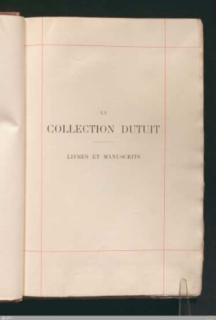 La collection Dutuit : livres et manuscrits