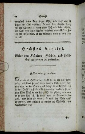 Sechstes Kapitel. Weine von Kräutern, Früchten und köstlichen Spezereyen zu verfertigen.
