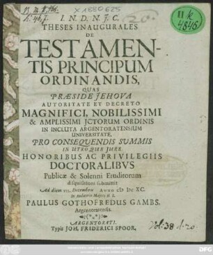 Theses Inaugurales De Testamentis Principum Ordinandis