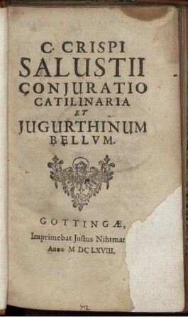 C. Crispi Salustii Coniuratio Catilinaria Et Iugurthinum Bellum