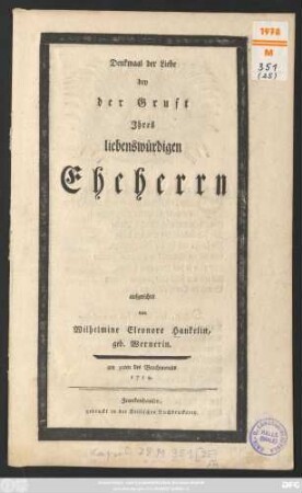 Denkmaal der Liebe bey der Gruft Jhres liebenswürdigen Eheherrn