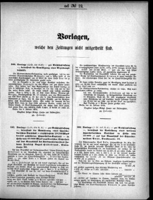 Anlage: ad No.19, Vorlagen, welche den Zeitungen nicht mitgeteilt sind