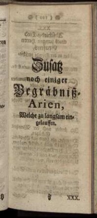 Zusatz noch einiger Begräbniß- Arien, Welche zu langsam eingelauffen.