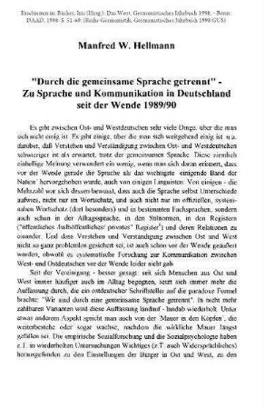 "Durch die gemeinsame Sprache getrennt." - Zu Sprache und Kommunikation in Deutschland seit der Wende 1989/90