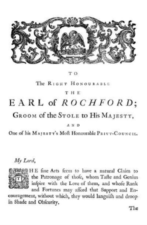 To The Right Honourable The Earl of Rochford; [...].