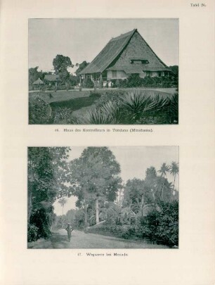 Tafel 26.: 46. Haus ds Kontrolleurs in Tondano (Minahassa). 47. Wegszene bei Menado