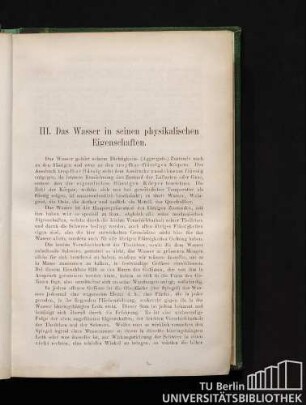 III. Das Wasser in seinen physikalischen Eigenschaften.