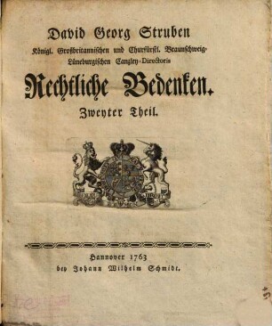 David Georg Struben Königl. Großbritannischen und Churfürstl. Braunschweig-Lüneburgischen Vicecanzlers Rechtliche Bedenken, 2