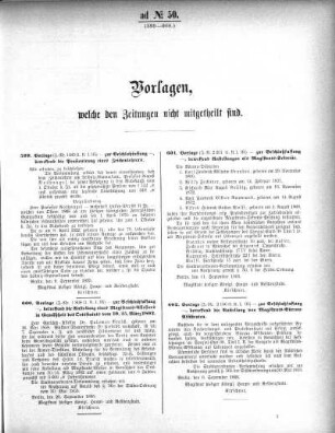 Anlage: ad No.50. (599-603.), Vorlagen, welche den Zeitungen nicht mitgeteilt sind