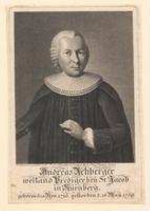 Andreas Rehberger, Prediger bei St. Jakob; geb. 18. November 1716; gest. 16. Mai 1769