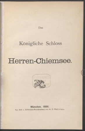 Das Königliche Schloss Herren-Chiemsee