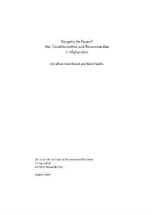 Bargains for peace? : aid, conditionalities and reconstruction in Afghanistan