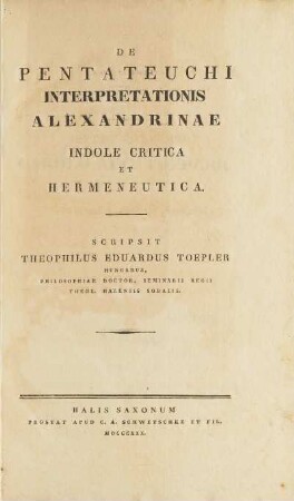 De Pentateuchi Interpretationis Alexandrinae Indole Critica Et Hermaneutica