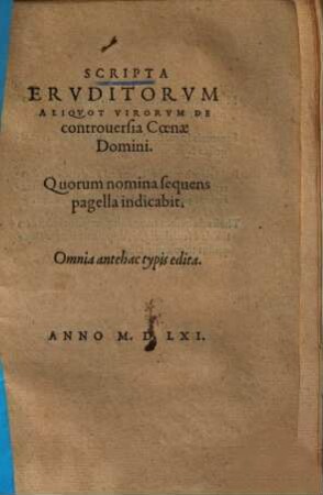 Scripta eruditorum aliquot virorum de controversia Coenae Domini