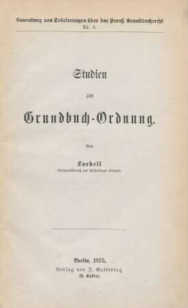 4: Studien zur Grundbuch-Ordnung