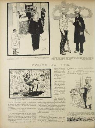 Allons, mon prince, prenez-moi la dernière "Patrie", c'est pour acheter du lait à mes enfants; Vous-avez compris, James, n'employez les Dum-Dum ...; Échos du Rire