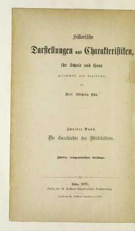Bd. 2: Die Geschichte des Mittelalters : in abgerundeten Gemälden
