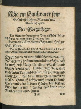 Wie ein Haußvater sein Gesinde soll lehren Morgens und Abends sich segnen.