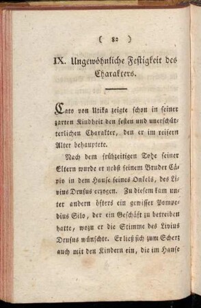 IX. Ungewöhnliche Festigkeit des Charakters.
