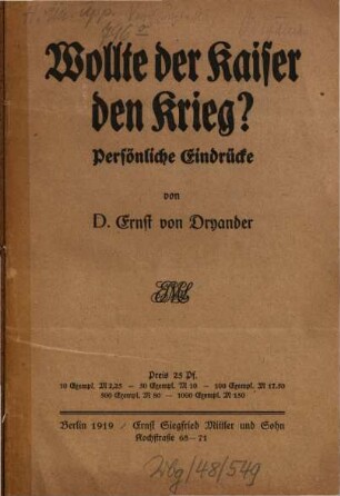 Wollte der Kaiser den Krieg? : Persönliche Eindrücke