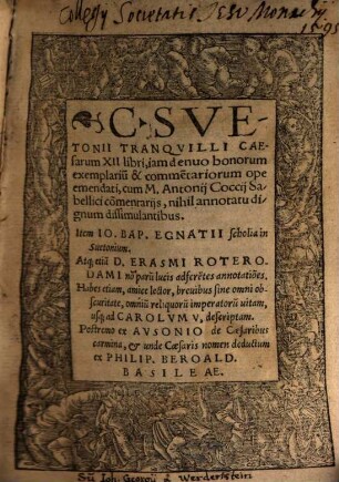 C. Suetonii Tranquilli Caesarum XII libri : iam denuo bonorum exemplarium & commentariorum ope emendati