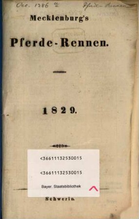 Mecklenburgs Pferde-Rennen. 1829